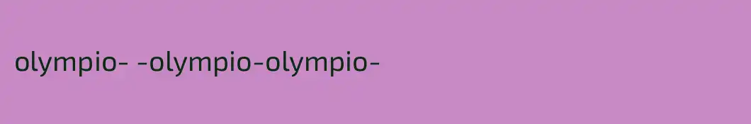 olympio- -olympio-olympio-
